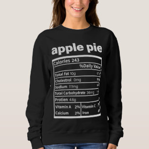 Apple Pie Nutrition Facts  Thanksgiving Christmas  Sweatshirt