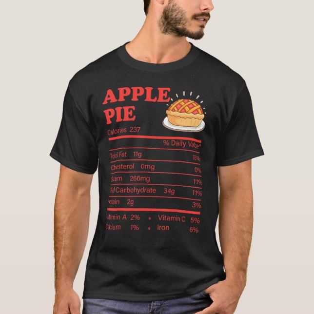 Apple Pie Nutrition Facts Thanksgiving Familly Mat T-Shirt (Front)
