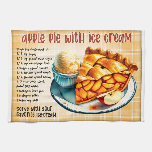 Apple Pie With Ice Cream Recipe Tea Towel (Horizontal)