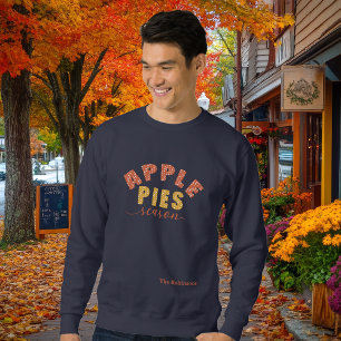 Apple Pies Season Vibes Personalise Name Sweatshirt