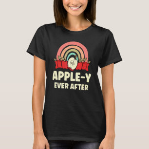 Apple y Ever After Apple Picker Apple Squad Fruit T-Shirt