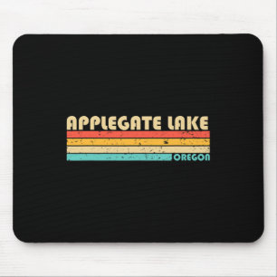 Applegate Lake Oregon Funny Fishing Camping Summer Mouse Pad