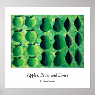 Apples, Pears and Limes Poster