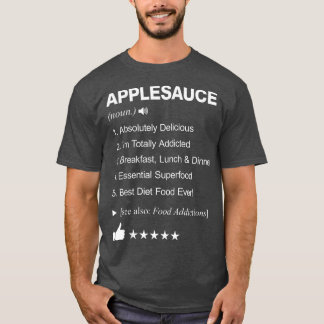 Applesauce Definition Meaning _ Funny  T-Shirt
