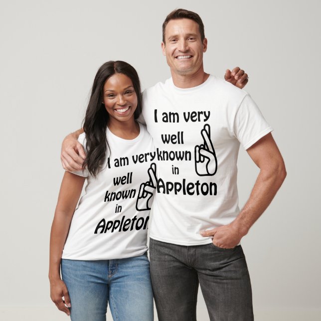 Appleton Wisconsin Funny Well Known T-shirt (Unisex)
