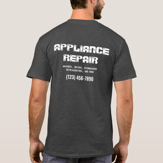 Appliance Repair Professional Advertisement T-Shirt (Back)