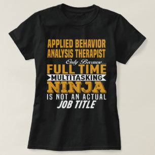 Applied Behaviour Analysis Therapist T-Shirt