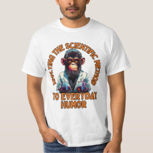 Applying the Scientific Method to everyday humour T-Shirt