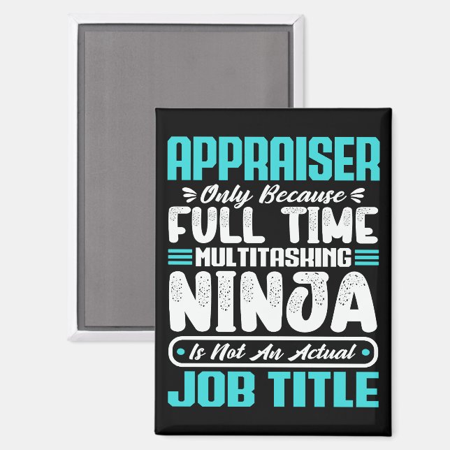 Appraiser Funny Job Occupation Profession Career Magnet (Front/Back)