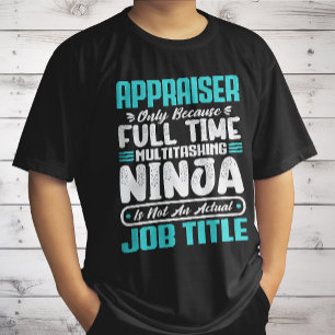 Appraiser Funny Job Occupation Profession Career T-Shirt