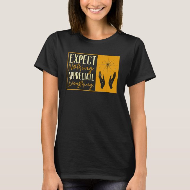 Appreciate Everything Reiki Healing Master T-Shirt (Front)