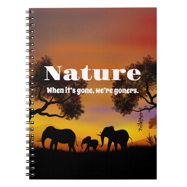 Appreciate Nature and Elephants Notebook (Front)