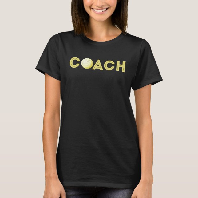 Appreciation  for Coaches Volleyball Coach T-Shirt (Front)