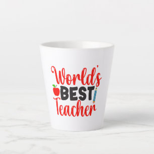 Appreciation Gift Worlds Best Teacher Latte Mug