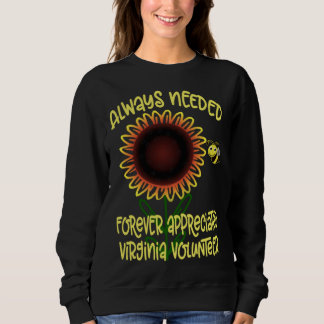 Appreciation Virginia Always Needed Volunteer Reco Sweatshirt
