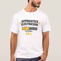Apprentice Electrician Loading 50% Shirt
