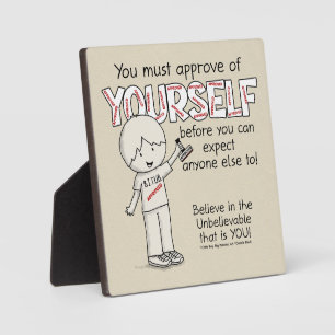 Approve of Yourself Plaque