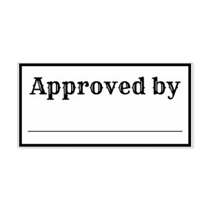 Approved By Rubber Stamp