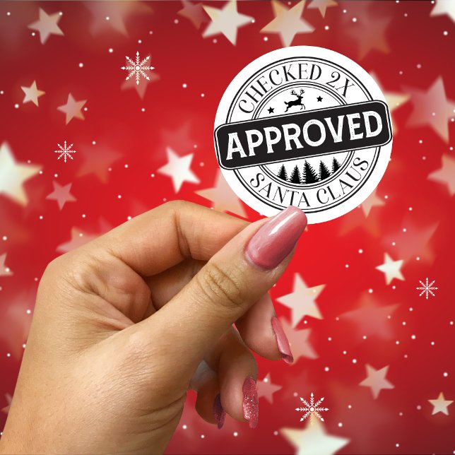 Approved by Santa Claus Black and White Christmas Classic Round Sticker (Approved by Santa Claus Black and White Christmas Classic Round Sticker)