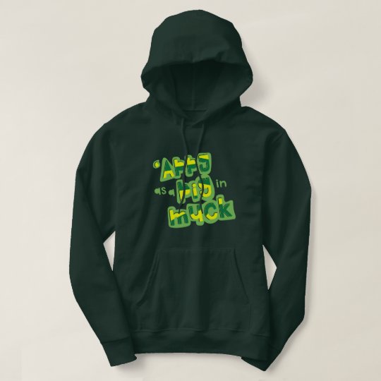 'Appy As a Pig in Muck British Saying Hoodie