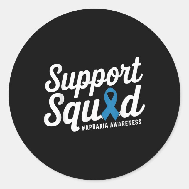 Apraxia Awareness Support Squad  Classic Round Sticker (Front)