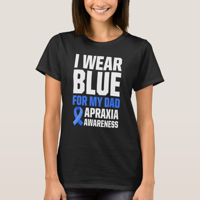 Apraxia Awareness Survivor Wear Warrior 31 T-Shirt (Front)