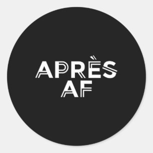 Apres Af Funny Skiing Ski Snowboarding Winter Spor Classic Round Sticker