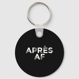 Apres Af Funny Skiing Ski Snowboarding Winter Spor Key Ring