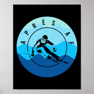 Après Af Ski Skiing Lake Tahoe Park City Skier Sno Poster