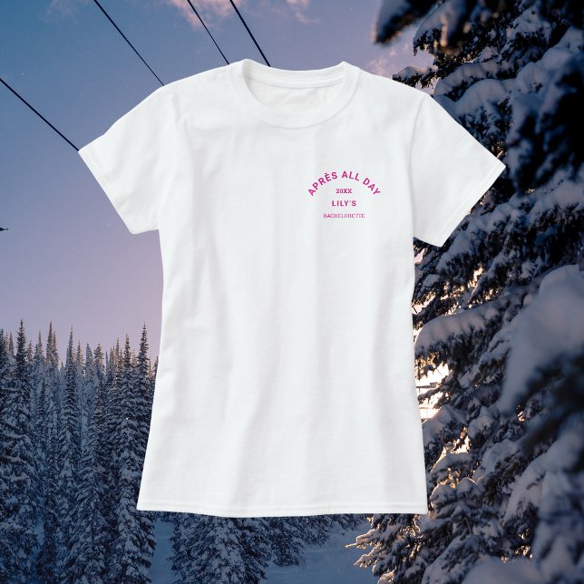 Après All Day Hot Pink Bachelorette Ski Crest T-Shirt (Creator Uploaded)