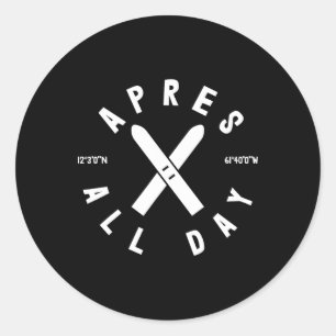 Apres Ski All Day Ski Cool Skier Winter Sports Ski Classic Round Sticker