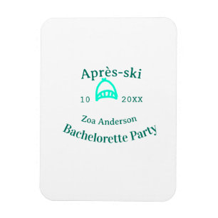 Après-ski bachelorette party turquoise hat name da magnet