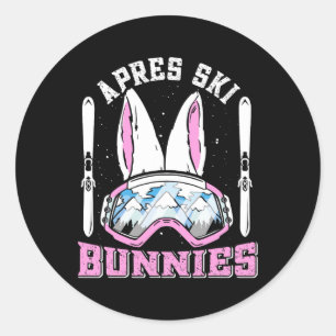 Apres-ski Bunnies Snow Bunny Skiers Women Ski Part Classic Round Sticker