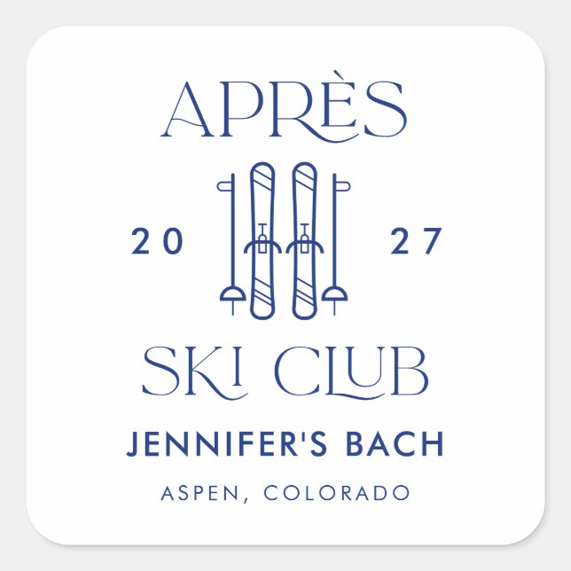 Apres Ski Club Winter Ski Bachelorette Party  Square Sticker (Front)
