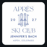 Apres Ski Club Winter Ski Bachelorette Party  Square Sticker<br><div class="desc">Personalised Apres Ski Club Winter Ski Bachelorette Party Favour Napkins</div>