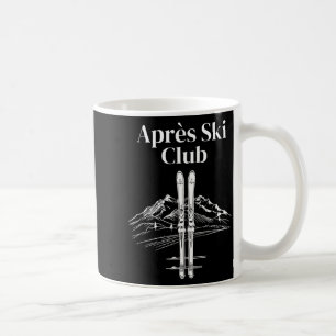 Apres ski club winter sports skiing trip vibesApre Coffee Mug