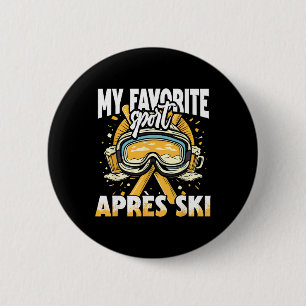 Apres Ski For A Funny Winter Sports Party _1  6 Cm Round Badge