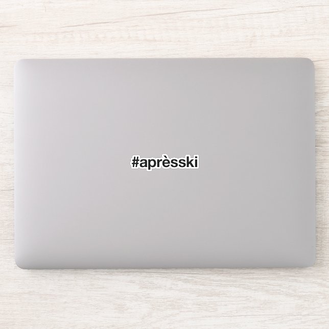 APRES SKI Hashtag (Computer)