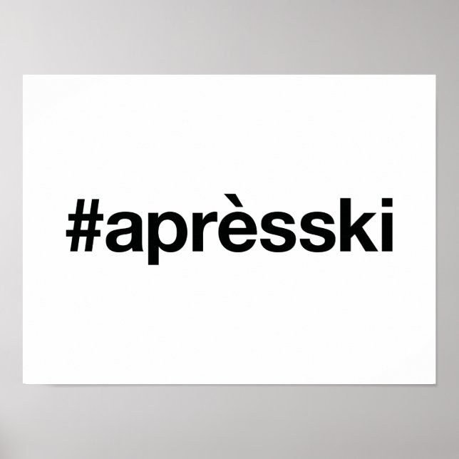 APRES SKI Hashtag Poster (Front)