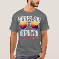 Apres Ski Instructor First Lesson Free Funny Skiin