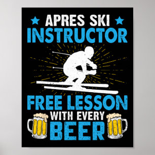 Apres-ski Instructor Free Lesson With Every Beer S Poster