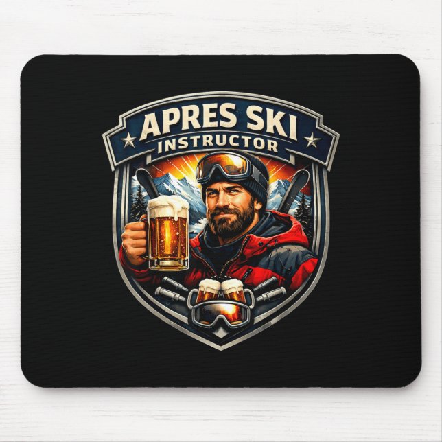 Apres ski instructor funny skiing teacher mensApre Mouse Pad (Front)