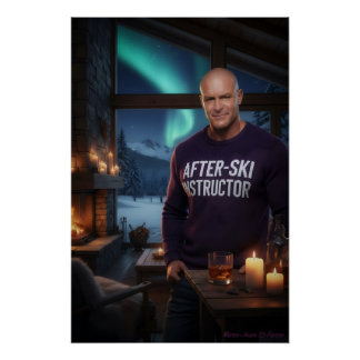 Après Ski Instructor Poster