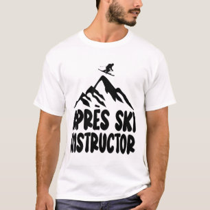Apres Ski Instructor Shirt Women Men For Apres Ski