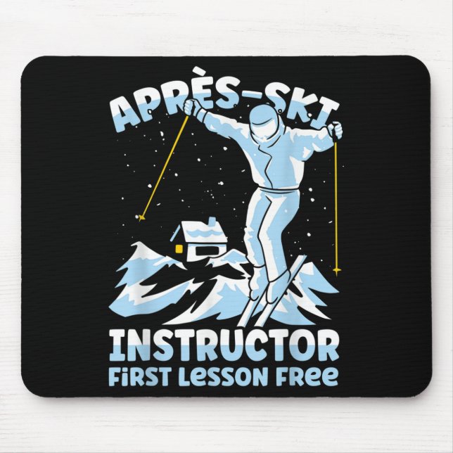Apres Ski Instructor Skiing _1  Mouse Pad (Front)
