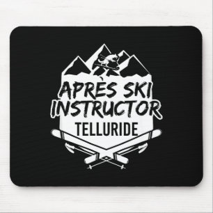 Après-ski instructor telluride mountain skiing mouse pad