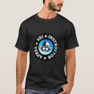 Apres-Ski Instructor Winter Sports T-Shirt