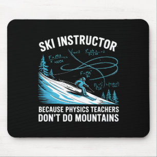 Après Ski Instructors Professional Skier Nerd Skii Mouse Pad