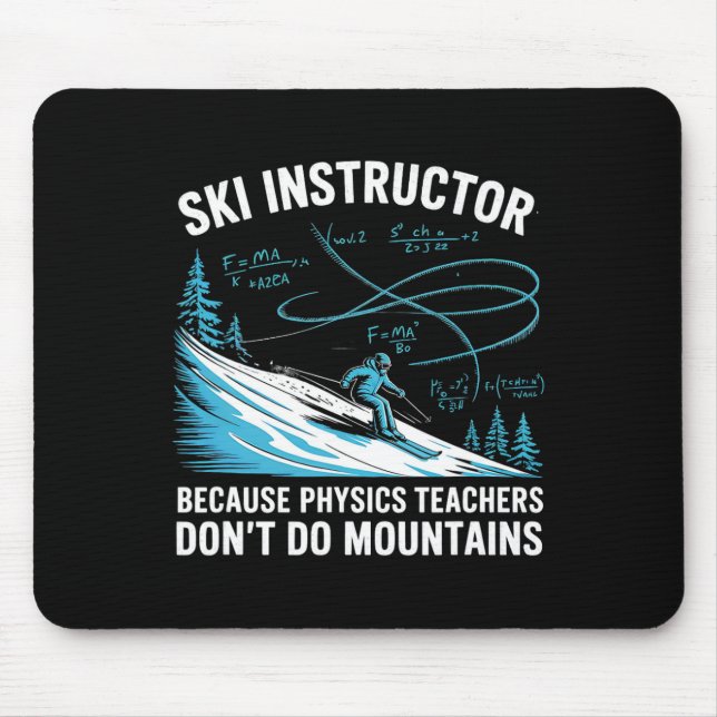 Après Ski Instructors Professional Skier Nerd Skii Mouse Pad (Front)