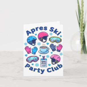Apres ski party club skiing snowboarding winter card